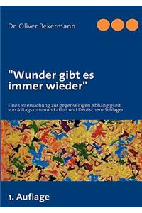 Wunder gibt es immer wieder