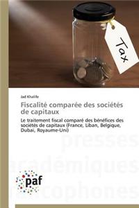 Fiscalité Comparée Des Sociétés de Capitaux