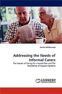 Addressing the Needs of Informal Carers