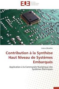 Contribution À La Synthèse Haut Niveau de Systèmes Embarqués