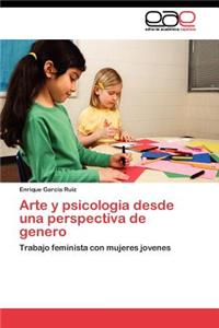Arte y psicologia desde una perspectiva de genero