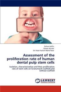 Assessment of the Proliferation Rate of Human Dental Pulp Stem Cells