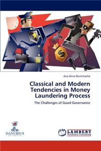 Classical and Modern Tendencies in Money Laundering Process