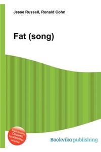 Fat (Song)