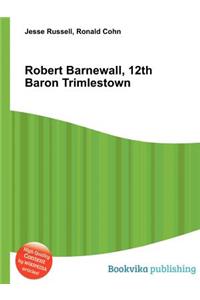 Robert Barnewall, 12th Baron Trimlestown