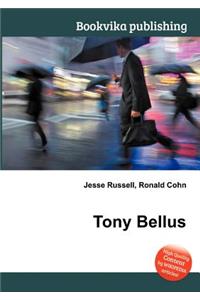 Tony Bellus