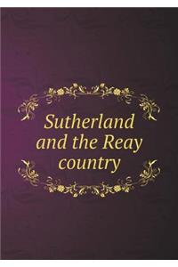 Sutherland and the Reay country