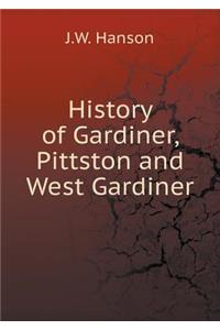 History of Gardiner, Pittston and West Gardiner