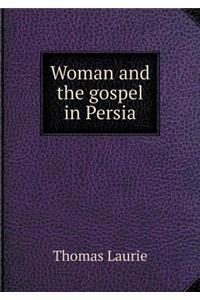 Woman and the Gospel in Persia