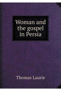 Woman and the Gospel in Persia