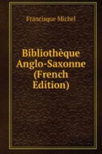 Bibliotheque Anglo-Saxonne (French Edition)