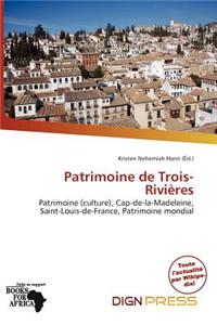Patrimoine de Trois-Rivi Res