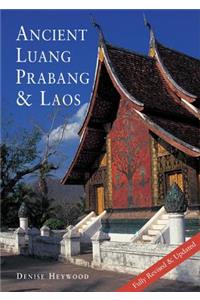 Ancient Luang Prabang & Laos