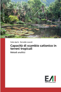 Capacità di scambio cationico in terreni tropicali