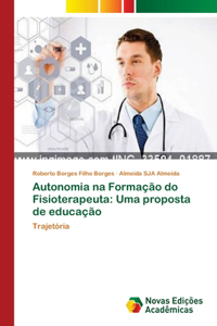 Autonomia na Formação do Fisioterapeuta