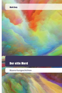 eitle Mord