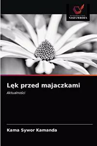 Lęk przed majaczkami