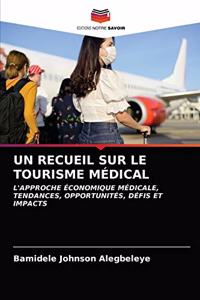 Recueil Sur Le Tourisme Médical