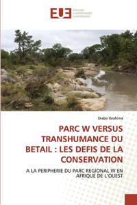 Parc W Versus Transhumance Du Betail