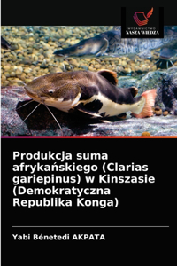 Produkcja suma afrykańskiego (Clarias gariepinus) w Kinszasie (Demokratyczna Republika Konga)