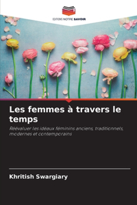 Les femmes à travers le temps