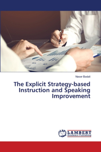 Explicit Strategy-based Instruction and Speaking Improvement
