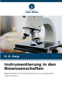 Instrumentierung in den Biowissenschaften