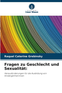 Fragen zu Geschlecht und Sexualität