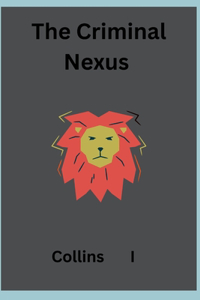 Criminal Nexus