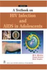 A Textbook on HIV Infection and AIDS in Adolescents