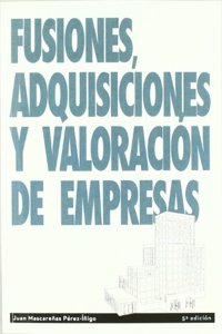 Fusiones, adquisiciones y valoracion de empresas