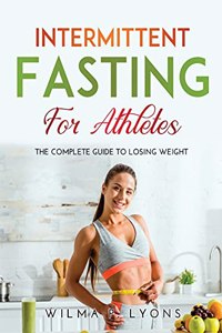 Intermittent Fasting for Athletes