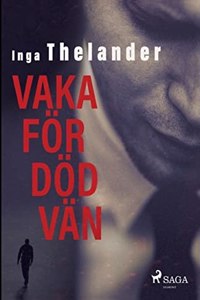 Vaka för död vän