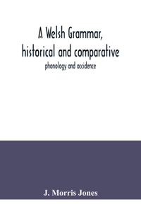 Welsh grammar, historical and comparative