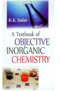 A Textbook of Objective Inorganic Chemistry