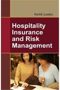 Hospitality Insurance and Risk Management