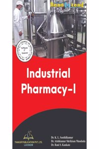Industrial Pharmacy-I Book for B.Pharm 5th Semester by Thakur Publication