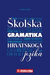 kolska gramatika hrvatskoga jezika