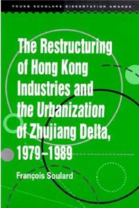 Restructuring of Hong Kong Industries and the Urbanization of Zhujiang Delta, 1979-1989
