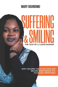 Suffering and Smiling