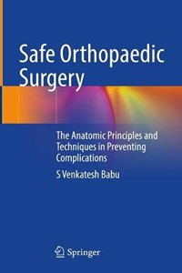 Safe Orthopaedic Surgery