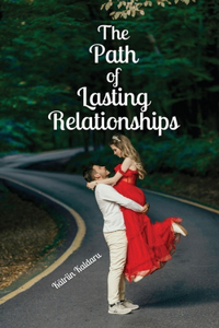 Path of Lasting Relationships
