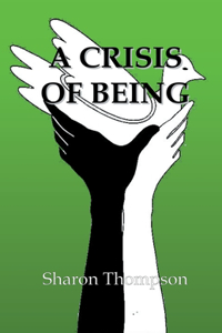 Crisis of Being