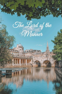 Lord of the Manner