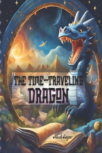 The Time-Traveling Dragon
