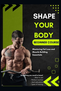 Shape Your Body