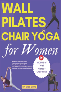 Wall Pilates and Chair Yoga for Women