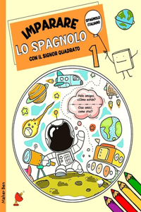 Imparare Lo Spagnolo Con Il Signor Quadrato 1
