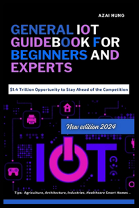 General IoT guidebook for beginners and experts