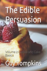 The Edible Persuasion